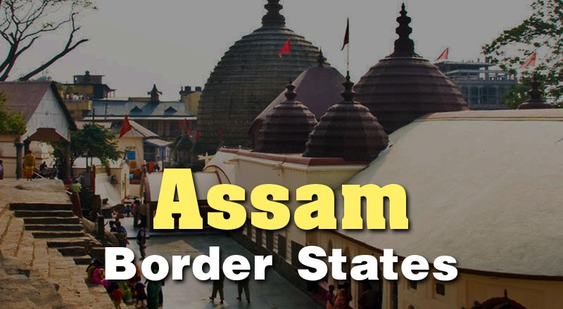 How Many States Touch Assam Border